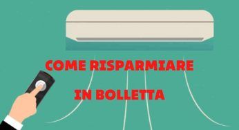 Climatizzatore, come ridurre il costo in bolletta con poche mosse