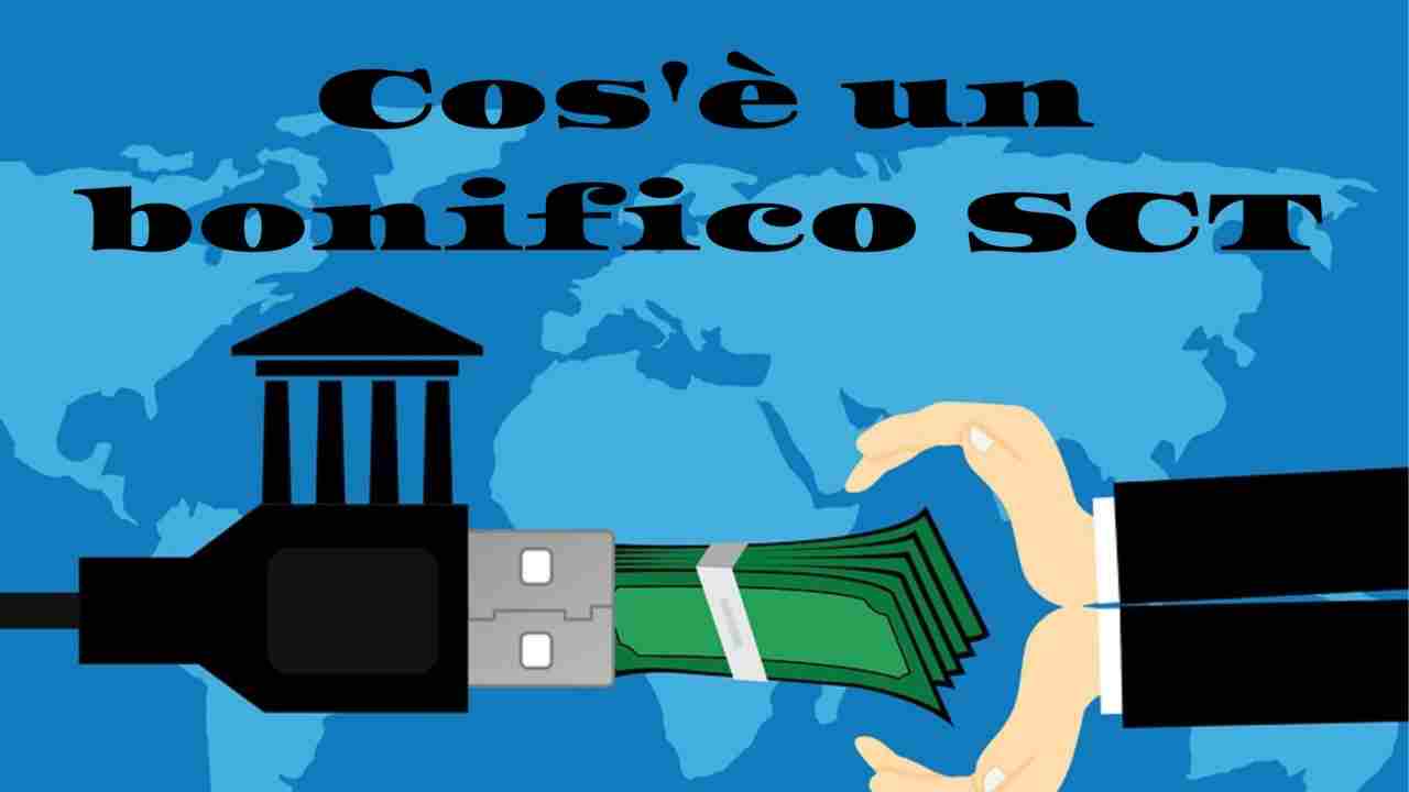 Cos'è un bonifico SCT