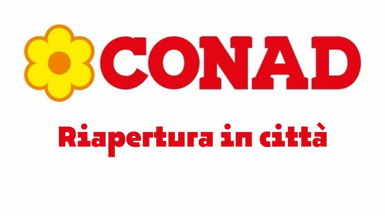 conad riapre in città