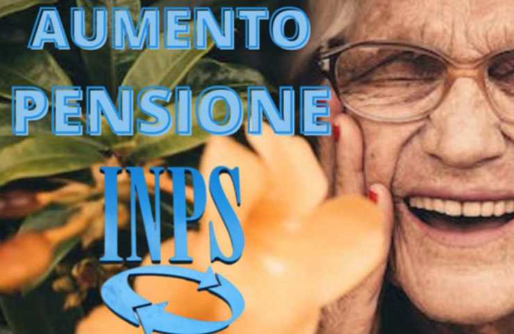 pensione aumento inps